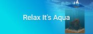 Relax It's Aqua System Requirements