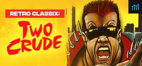 Can I Run Retro Classix: Two Crude?