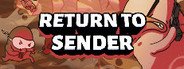 Return to Sender System Requirements