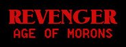 REVENGER: Age of Morons System Requirements