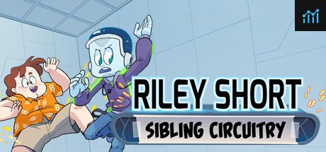 Riley Short: Sibling Circuitry PC Specs