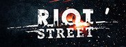 Riot Street System Requirements