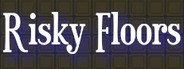 Risky Floors System Requirements