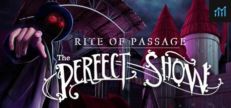 Rite of Passage: The Perfect Show Collector's Edition PC Specs