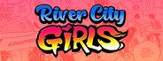 River City Girls System Requirements