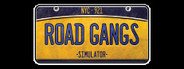 Road Gangs Simulator System Requirements