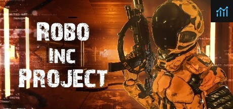 Robo Inc Project PC Specs