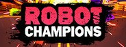 Robot Champions System Requirements