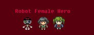 Robot Female Hero 1 System Requirements