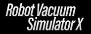Robot Vacuum Simulator X System Requirements