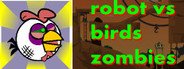 Robot vs Birds Zombies System Requirements