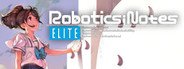 ROBOTICS;NOTES ELITE System Requirements