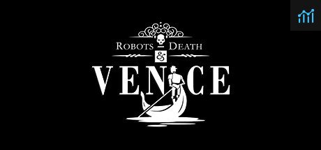 Robots, Death & Venice PC Specs