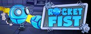 Rocket Fist System Requirements