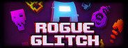 Rogue Glitch System Requirements