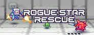 Rogue Star Rescue System Requirements