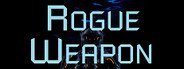 Rogue Weapon System Requirements