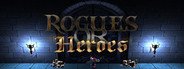 Rogues or Heroes System Requirements