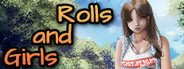 Rolls and Girls System Requirements