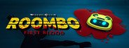 Roombo: First Blood System Requirements