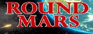 Round Mars System Requirements