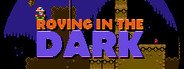 Roving in the Dark System Requirements