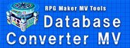 RPG Maker MV Tools - Database ConVerter MV System Requirements