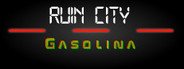 Ruin City Gasolina System Requirements