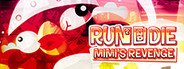 Run Run And Die System Requirements