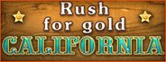 Rush for gold: California System Requirements