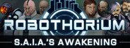 S.A.I.A.'s Awakening: A Robothorium Visual Novel System Requirements