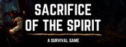 Sacrifice of The Spirit System Requirements