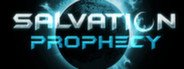 Can I Run Salvation Prophecy?