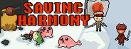 Saving Harmony System Requirements