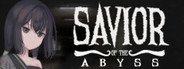 Savior of The Abyss System Requirements