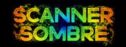 Scanner Sombre System Requirements