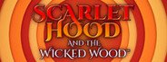 Scarlet Hood and the Wicked Wood System Requirements