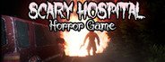 Scary Hospital Horror Game System Requirements