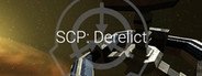 Can I Run SCP: Derelict - SciFi First Person Shooter?