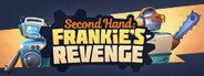 Second Hand: Frankie's Revenge System Requirements