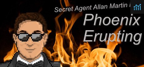 Secret Agent Allan Martin in ... Phoenix Erupting PC Specs