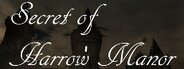 Secret of Harrow Manor System Requirements