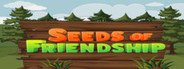 Seeds of Friendship System Requirements