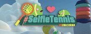 #SelfieTennis System Requirements