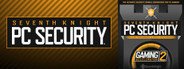 Seventh Knight PC Security + Gaming Accelerator 2 System Requirements