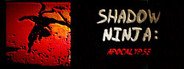 Shadow Ninja: Apocalypse System Requirements