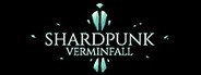 Shardpunk: Verminfall System Requirements