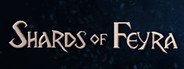 Shards of Feyra System Requirements