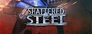 Shattered Steel System Requirements