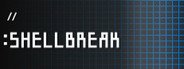 SHELL_BREAK System Requirements